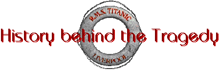 Titanic: History Behind the Tragedy